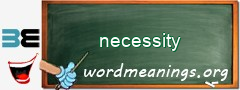 WordMeaning blackboard for necessity